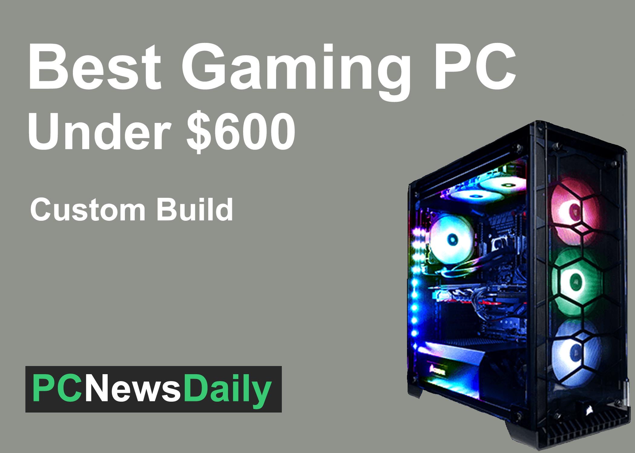 Best Gaming PC Build under 600